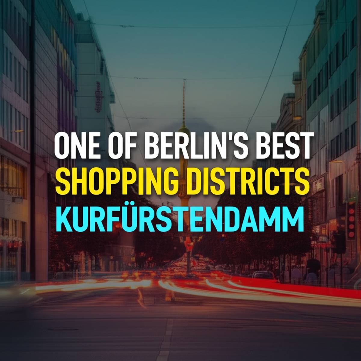 یکی از بهترین منطقه های خرید برلین کورفورستندام Kurfürstendamm