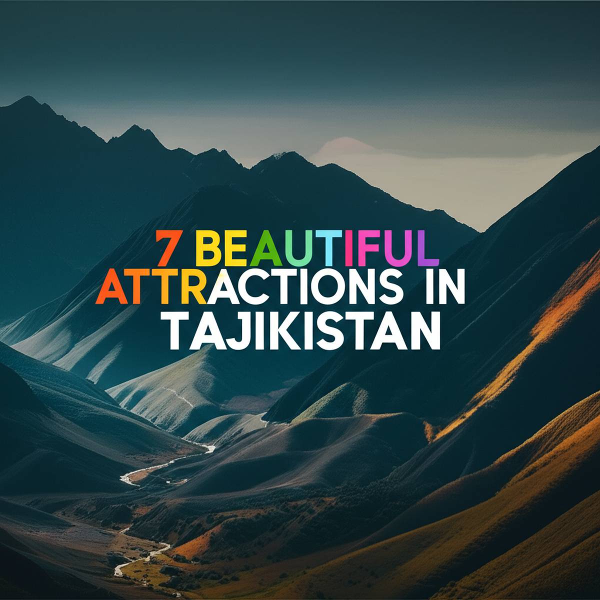 ۷ جاذبه زیبا در تاجیکستان