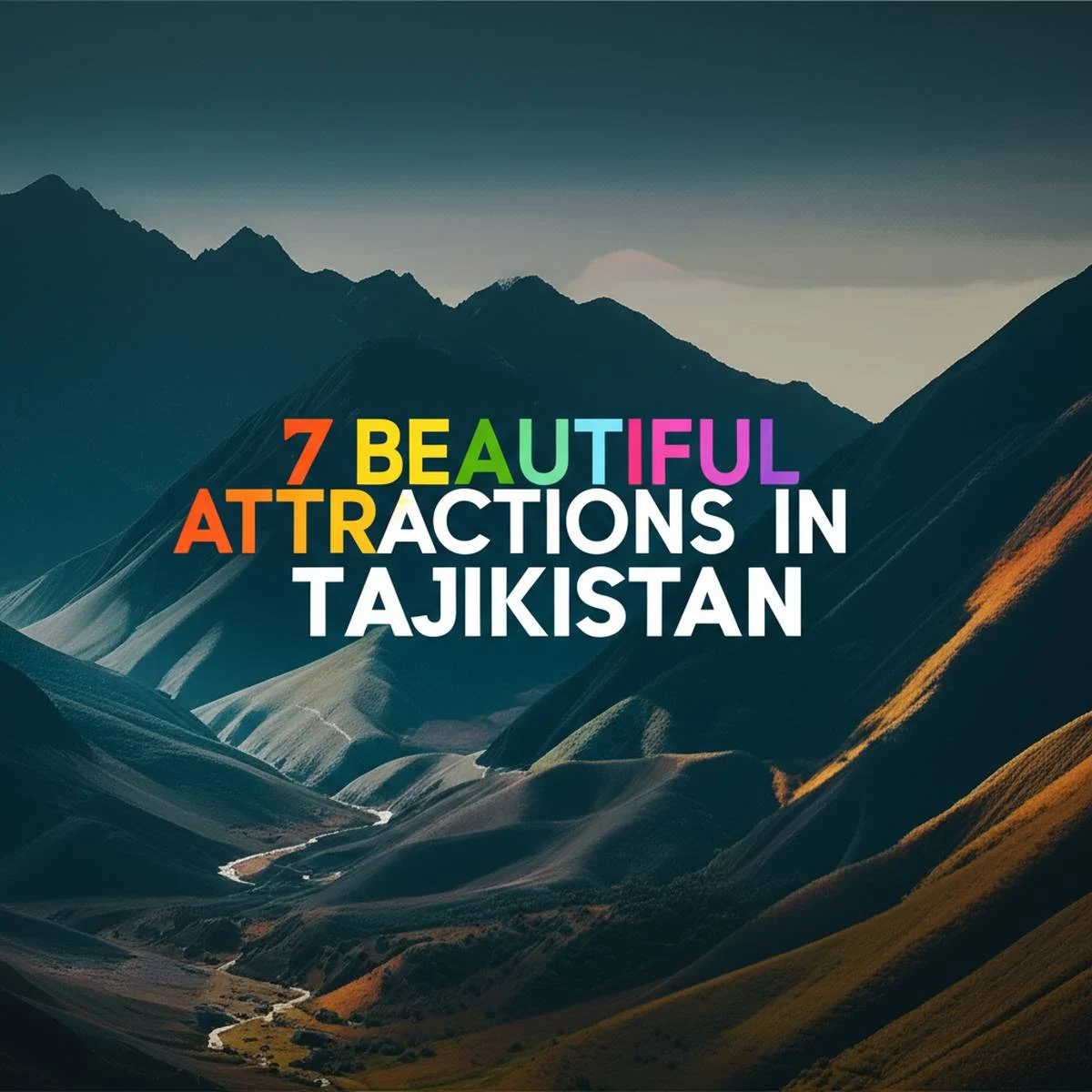 ۷ جاذبه زیبا در تاجیکستان